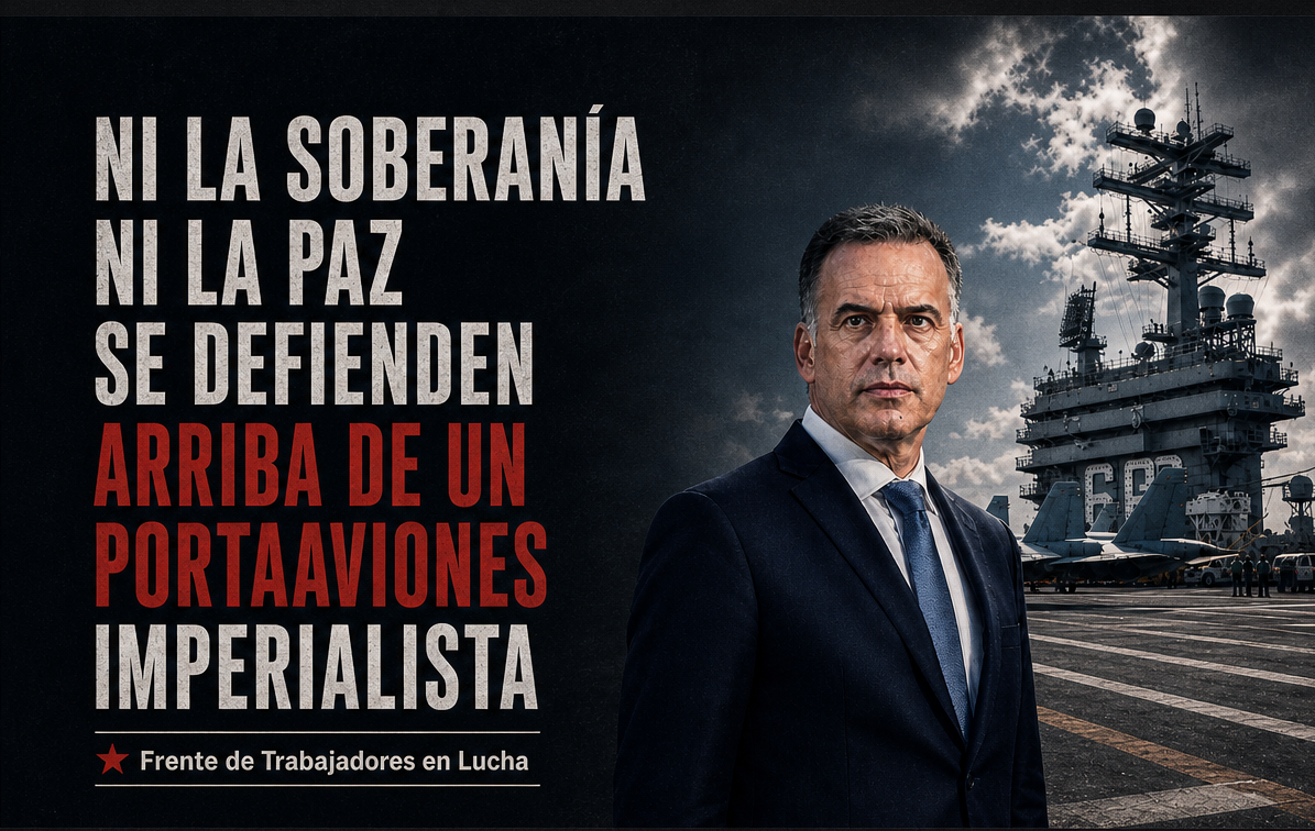 Ni la soberanía ni la paz se defienden arriba de un portaaviones imperialista